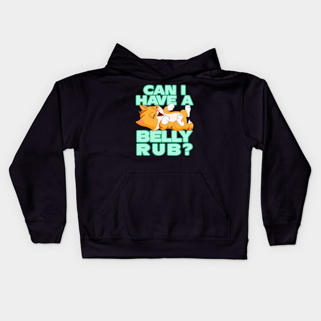 Funny Cat Lover's. Can i have a belly rub? Cute kitten Kids Hoodie by cecatto1994